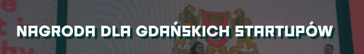 Gdańsk Startup Award – Your Chance for Success!